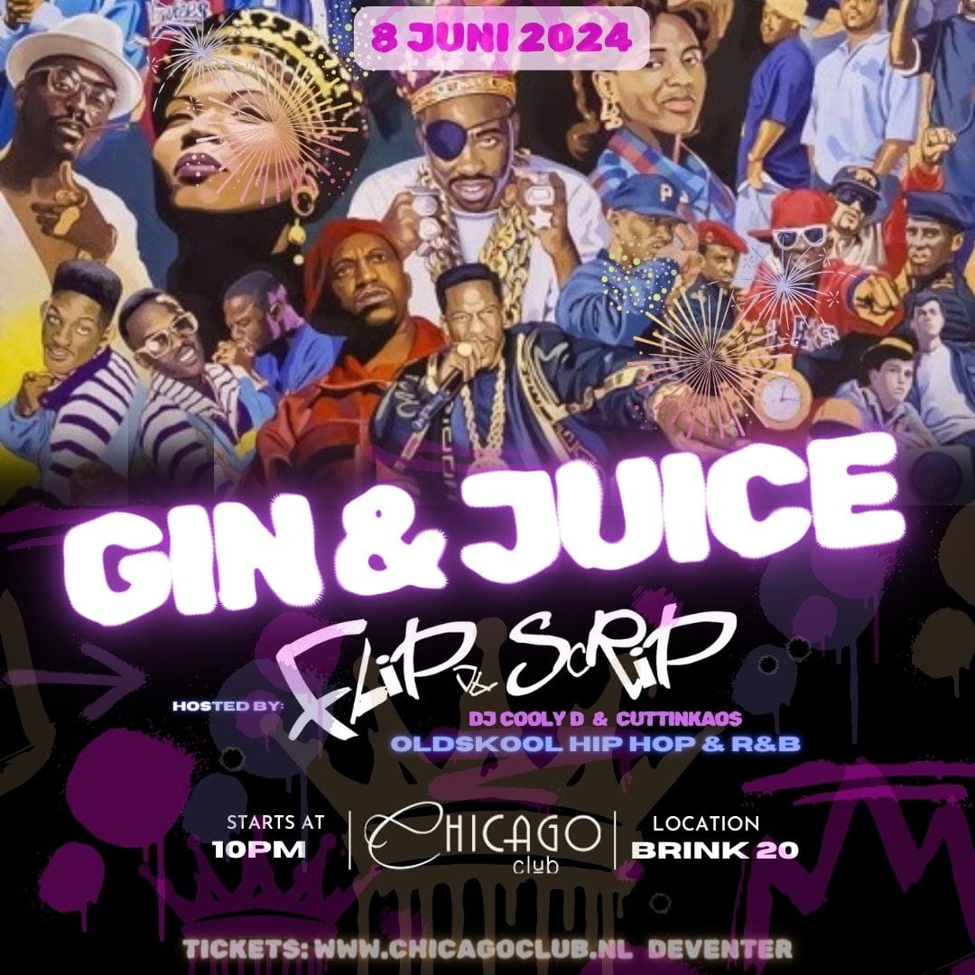 GIN & JUICE (Oldskool Hiphop & R&B Party)